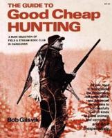 Guide to Good Cheap Hunting