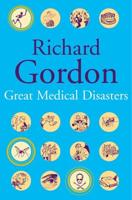 GREAT MEDICAL DISASTERS