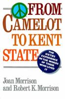 From Camelot to Kent State