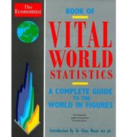 The Economist Book of Vital World Statistics