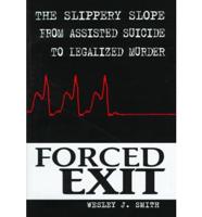 Forced Exit