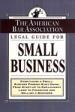 The American Bar Association Legal Guide for Small Business