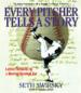 Every Pitcher Tells a Story