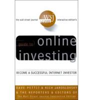 The Wall Street Journal Online's Guide to Online Investing