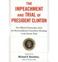 The Impeachment and Trial of President Clinton