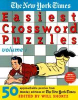 The New York Times Easiest Crossword Puzzles, Volume 1