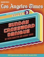 Los Angeles Times Sunday Crossword Omnibus, Volume 3. LA Times