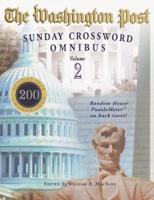 The Washington Post Sunday Crossword Omnibus, Volume 2. Washington Post