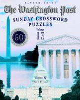 The Washington Post Sunday Crossword Puzzles, Volume 13