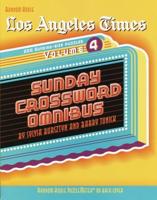 Los Angeles Times Sunday Crossword Omnibus, Volume 4. LA Times