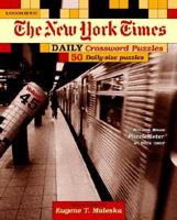 New York Times Daily Crossword Puzzles, Volume 45. Vol 45