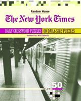 The New York Times Daily Crossword Puzzles, Volume 50. NY Times