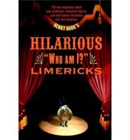 Henry Hook's Hilarious "Who Am I?" Limericks