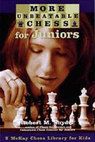 More Unbeatable Chess for Juniors