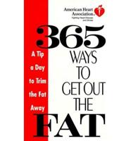 365 Ways to Get Out the Fat