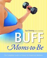 Buff Moms-to-Be