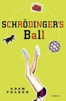 Schrödinger's Ball