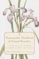 A Homeopathic Handbook of Natural Remedies