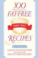 500 (Practically) Fat-Free One-Pot Recipes