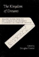 The Kingdom of Dreams in Literature and Film
