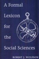 A Formal Lexicon for the Social Sciences
