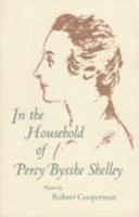 In the Household of Percy Bysshe Shelley