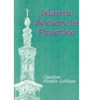 Islamic Society in Practice