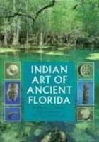 Indian Art of Ancient Florida