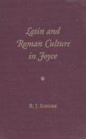 Latin and Roman Culture in Joyce