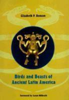 Birds and Beasts of Ancient Latin America