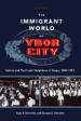 The Immigrant World of Ybor City