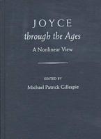 Joyce Through the Ages