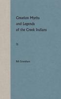 Creation Myths and Legends of the Creek Indians