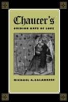 Chaucer's Ovidian Arts of Love