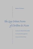 The Love Debate Poems Of Christine de Pizan