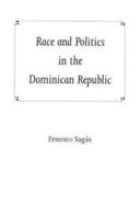 Race and Politics in the Dominican Republic