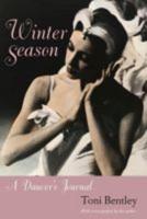 Winter Season: A Dancer's Journal, with a new preface