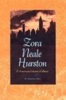 Zora Neale Hurston & American Literary Culture