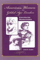 American Women in Gilded Age London