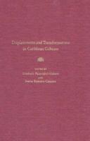 Displacements and Transformations in Caribbean Cultures
