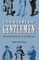 Counterfeit Gentlemen