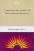 Translation And The Rise Of Inter-American Literature