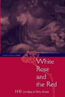 White Rose and the Red