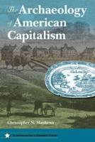 The Archaeology of American Capitalism