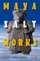 Maya Salt Works