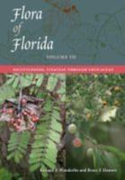 Flora of Florida. Volume III Dicotyledons, Vitaceae Through Urticaceae