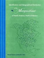 Identification and Geographical Distribution of the Mosquitoes of North America, North of Mexico