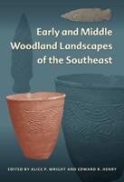 Early and Middle Woodland Landscapes of the Southeast