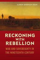 Reckoning With Rebellion