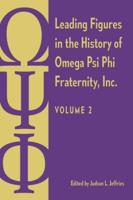 Leading Figures in the History of Omega Psi Phi Fraternity, Inc